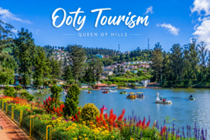 ooty tourism